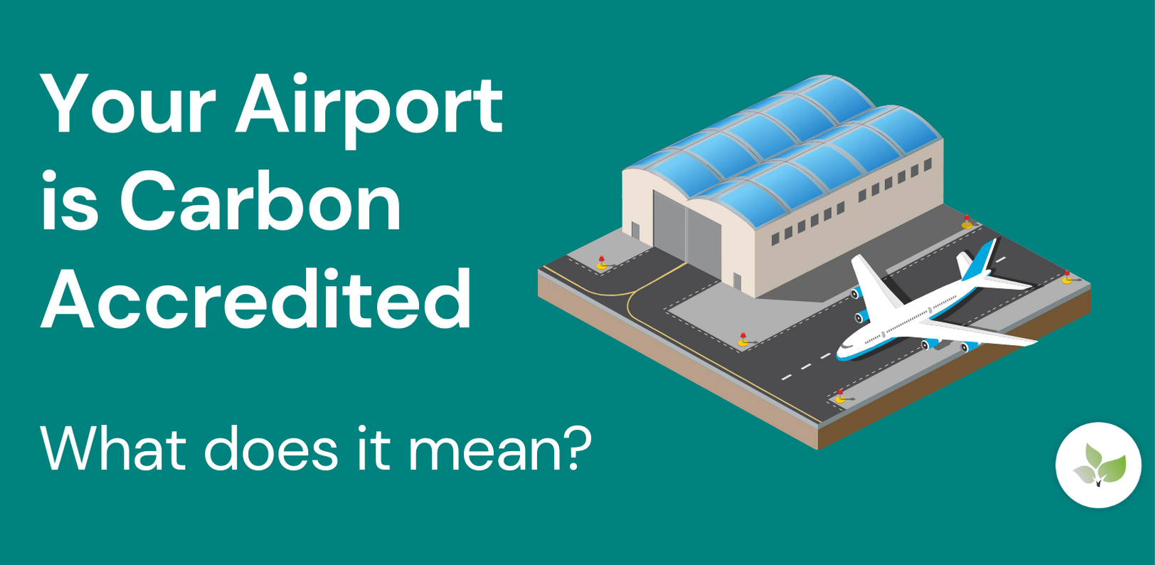 your-airport-is-carbon-accredited-what-does-it-mean-i-care-by